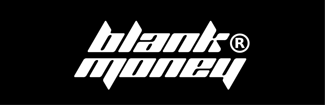 Blank Money ® - Bold, Elegant, Exclusive Streetwear storefront
